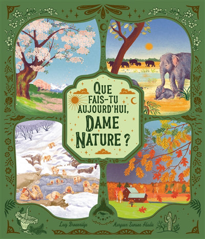 QUE FAIS-TU AUJOURD'HUI DAME NATURE ?