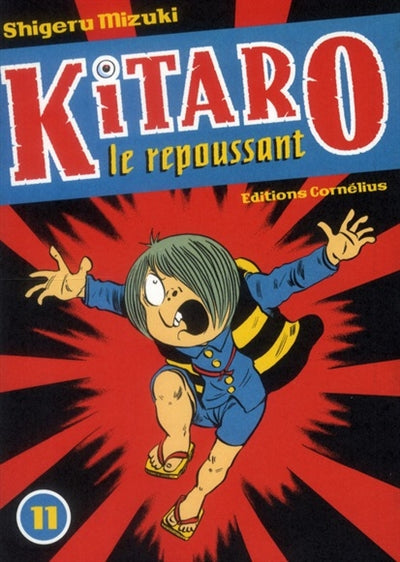 KITARO LE REPOUSSANT T.11