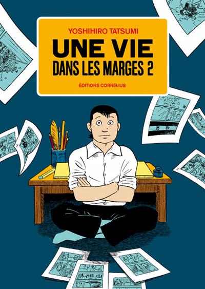 UNE VIE DANS LES MARGES T.02