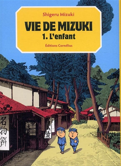 VIE DE MIZUKI T.01 : L'ENFANT