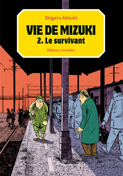 VIE DE MIZUKI T.02 : LE SURVIVANT