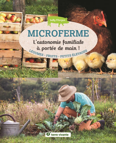 MICROFERME: L'AUTONOMIE FAMILIALE A PORTEE DE MAIN - LEGUMES