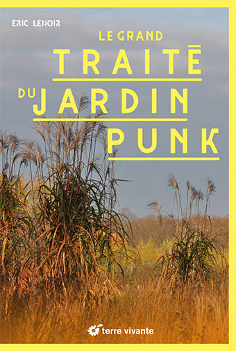 GRAND TRAITE DU JARDIN PUNK