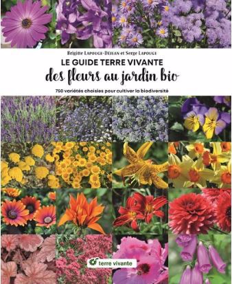 GUIDE TERRE VIVANTE DES FLEURS AU JARDIN BIO