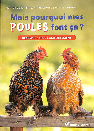 MAIS POURQUOI MES POULES FONT CA ?