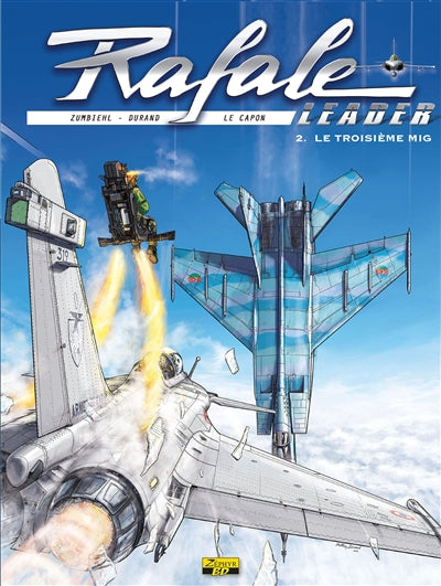 Rafale Leader 02 : Le 3eme Mig (BD seul)