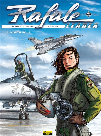 Rafale Leader 03 : North Pole (BD seul)