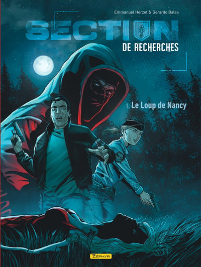 Section de recherches 01 : Le Loup de Nancy