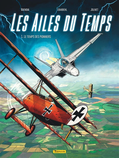 Ailes du Temps 01 : Le temps des pionniers