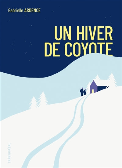 UN HIVER DE COYOTE