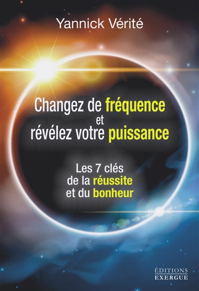 CHANGEZ DE FREQUENCE ET REVELEZ VOTRE PUISSANCE