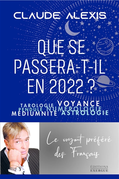 QUE SE PASSERA-T-IL EN 2022 ?