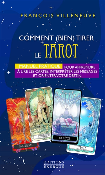 COMMENT BIEN TIRER LE TAROT DE MARSEILLE