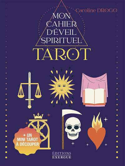TAROT : MON CAHIER D'EVEIL SPIRITUEL + MINI TAROT A DECOUPER