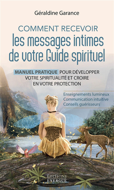 COMMENT RECEVOIR LES MESSAGES INTIMES DE VOTRE GUIDE SPIRITUEL