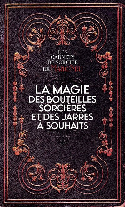 MAGIE DES BOUTEILLES SORCIERES ET DES JARRES A SOUHAITS