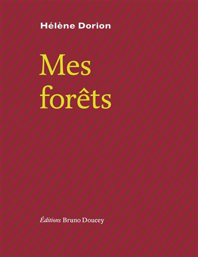 MES FORETS