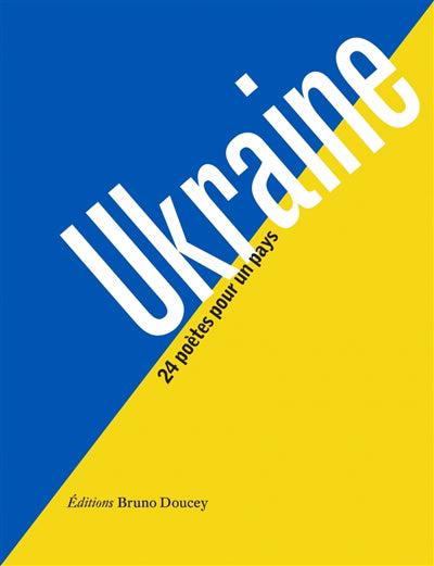 Ukraine : 24 poètes pour un pays [édition bilingue]