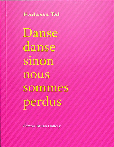 Danse, danse sinon nous sommes perdus