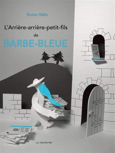 ARRIERE-ARRIERE-PETIT-FILS DE BARBE-BLEUE