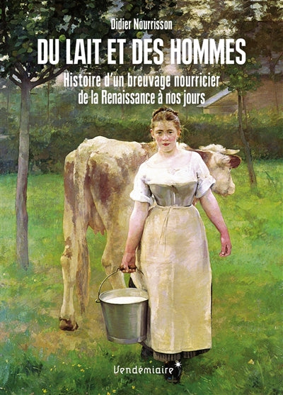 Du lait et des hommes