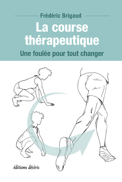 Course thérapeutique : une foulée pour tout changer