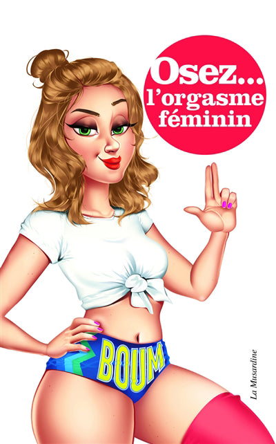 OSEZ L'ORGASME FEMININ