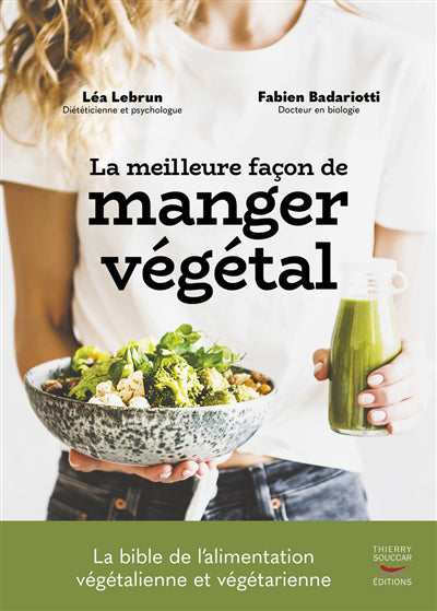 MEILLEURE FAÇON DE MANGER VÉGÉTAL