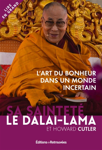 ART DU BONHEUR DANS UN MONDE INCERTAIN
