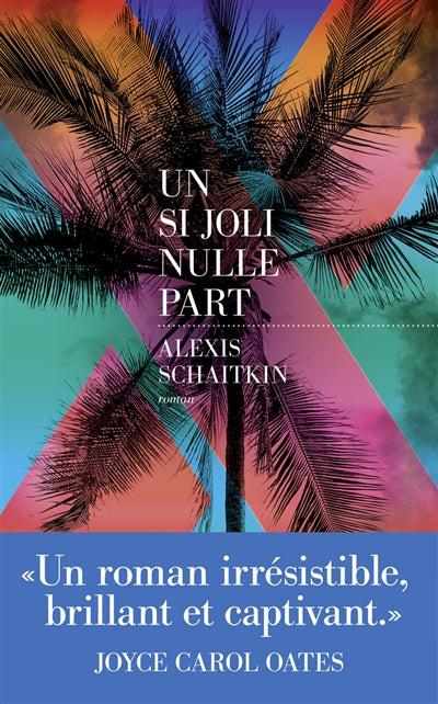 UN SI JOLI NULLE PART