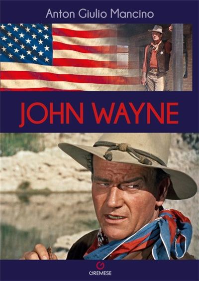 JOHN WAYNE