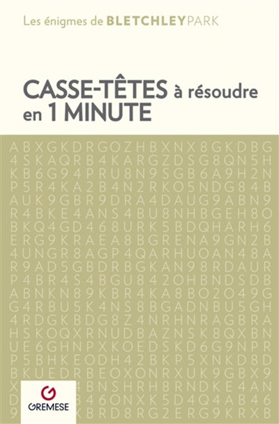 CASSE-TETES A RESOUDRE EN 1 MINUTE