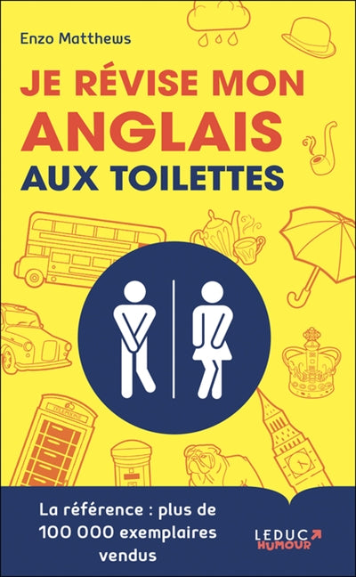 JE REVISE MON ANGLAIS AUX TOILETTES