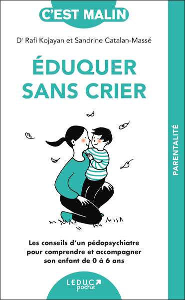 EDUQUER SANS CRIER N.E.