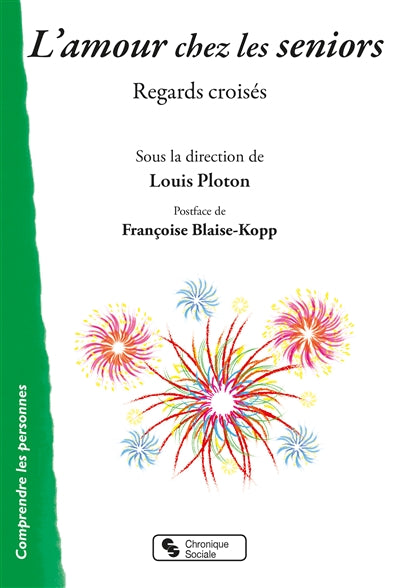 AMOUR CHEZ LES SENIORS - REGARDS CROISÉS SOUS LA DIRECTION DE LOU