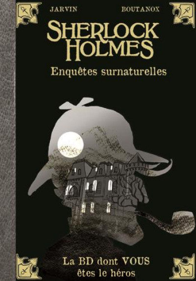 Sherlock Holmes: Enquêtes surnaturelles