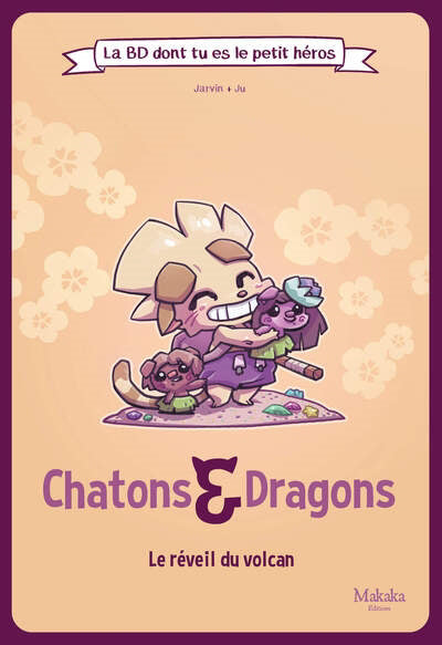 CHATONS ET DRAGONS : LE REVEIL DU VOLCAN