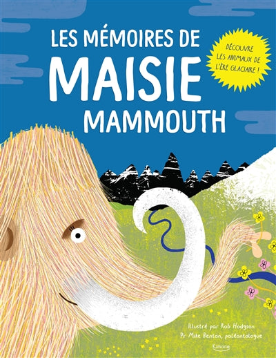 MEMOIRES DE MAISIE MAMMOUTH