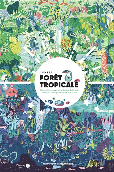 JOUR ET NUIT DANS LA FORET TROPICALE