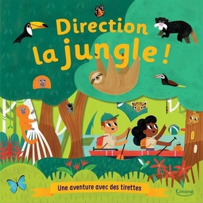 DIRECTION LA JUNGLE !