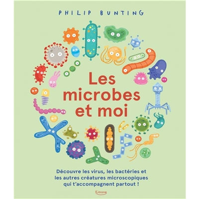 MICROBES ET MOI