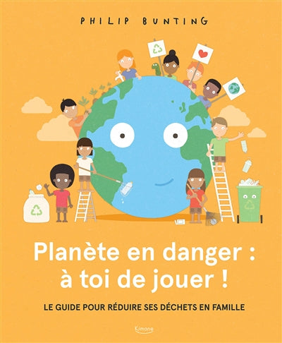 PLANETE EN DANGER: A TOI DE JOUER!