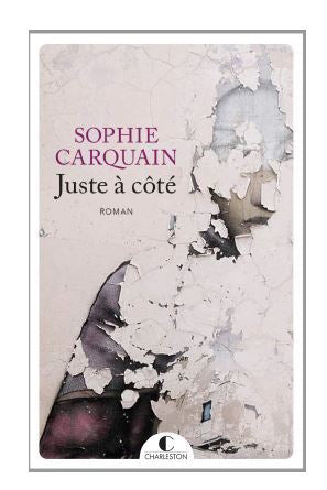 JUSTE A COTE DE MOI