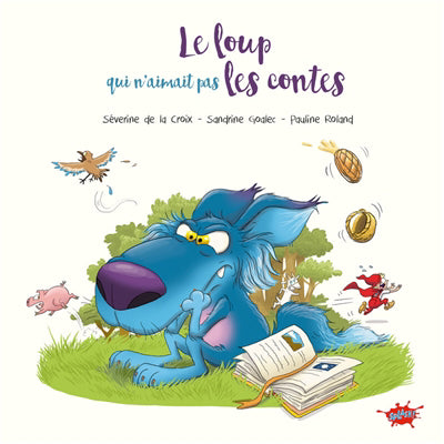 LOUP QUI N'AIMAIT PAS LES CONTES