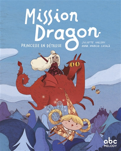 MISSION DRAGON - PRINCESSE EN DETRESSE