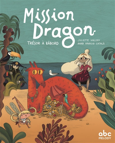 MISSION DRAGON : TRESOR A BABORD