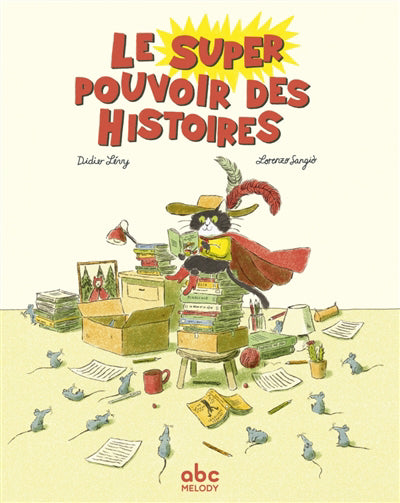 SUPER POUVOIR DES HISTOIRES