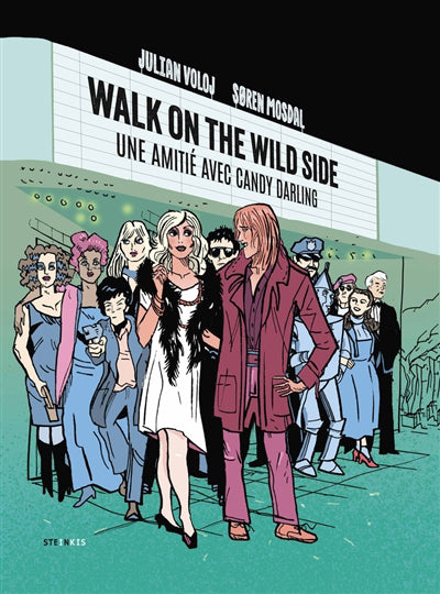 WALK ON THE WILDE SIDE : UNE AMITIE AVEC CANDY DARLING