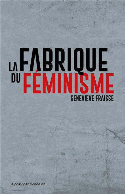 FABRIQUE DU FEMINISME           PCH