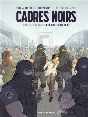 CADRES NOIRS T.01